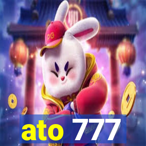 ato 777